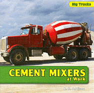 Cement Mixers at Work