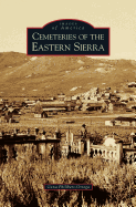 Cemeteries of the Eastern Sierra