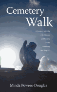 Cemetery Walk