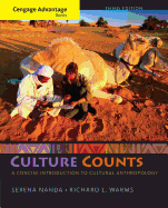Cengage Advantage Books: Culture Counts: A Concise Introduction to Cultural Anthropology