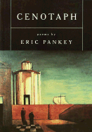 Cenotaph: Poems - Pankey, Eric