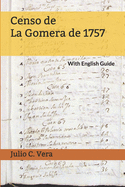 Censo de La Gomera de 1757: With English Guide