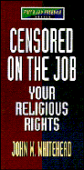 Censored on the Job
