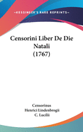 Censorini Liber de Die Natali (1767)