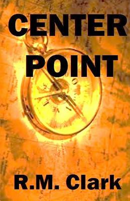 Center Point - Clark, R M