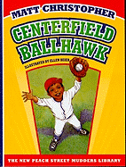 Centerfield Ballhawk - Christopher, Matt
