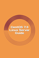 Centos 7.3 Linux Server Guide