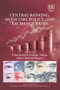 Central Banking, Monetary Policy, and Exchange Rates