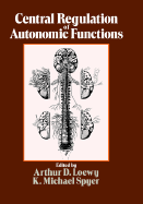Central Regulation of Autonomic Functions