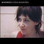 Central Reservation [Expanded Edition]