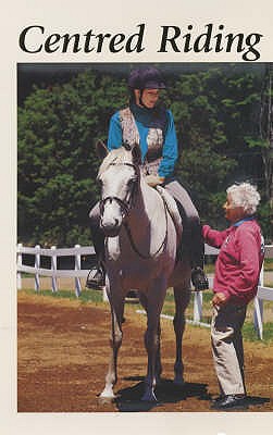 Centred Riding 2: Further exploration: Further Exploration - Swift, Sally