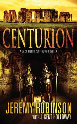 Centurion - Robinson, Jeremy, MSW, MCC, and Holloway, J Kent