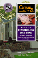 Century 21 Guide to Remodeling Your Home