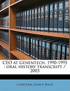CEO at Genentech, 1990-1995: Oral History Transcript / 200