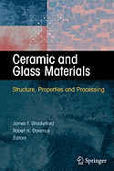 Ceramic and Glass Materials: Structure, Properties and Processing