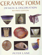 Ceramic Form: Design & Decoration