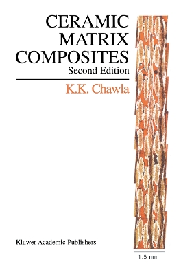 Ceramic Matrix Composites: Second Edition - Chawla, Krishan K.