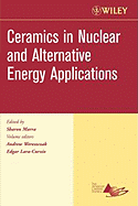 Ceramics in Nuclear and Alternative Energy Applications, Volume 27, Issue 5