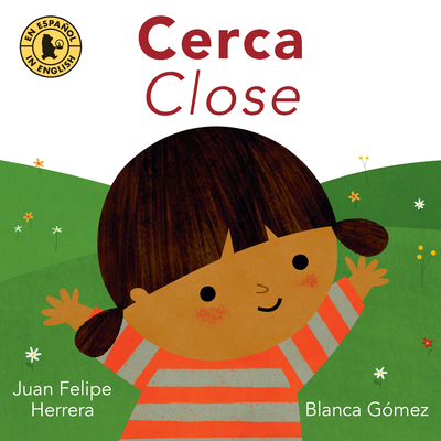 Cerca / Close - Herrera, Juan Felipe