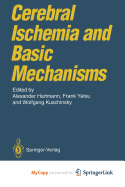 Cerebral Ischemia and Basic Mechanisms