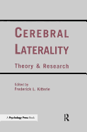 Cerebral Laterality: Theory and Research