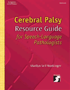 Cerebral Palsy Resource Guide for Speech-Language Pathologists