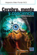 Cerebro, mente y conciencia: Un enfoque multidiciplinario
