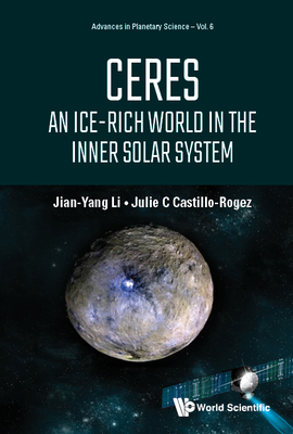 Ceres: An Ice-Rich World in the Inner Solar System - Li Jian-Yang