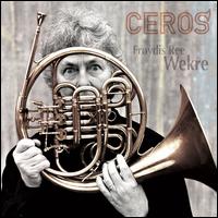 Ceros - Andrea Clearfield (piano); Atle Sponberg (violin); Fr�ydis Ree Wekre (french horn); Jan-Olav Martinsen (french horn);...