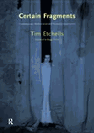 Certain Fragments: Texts and Writings on Performance