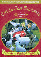 Certain Poor Shepherds - Thomas, Elizabeth Marshall