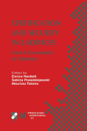 Certification and Security in E-Services: From E-Government to E-Business