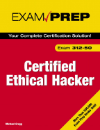 Certified Ethical Hacker: Exam 312-50