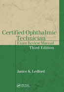 Certified Ophthalmic Technician Exam Review Manual