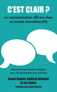 C'est clair? La communication efficace dans un monde neurodiversifi?