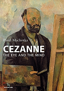Cezanne: The Eye and the Mind