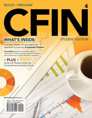 CFIN4 (with CourseMate Printed Access Card) - Besley, Scott, and Brigham, Eugene