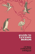 Cg;Guide To Living Birds