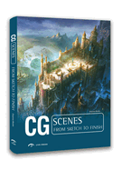 CG Scenes: From Sketch to Finish