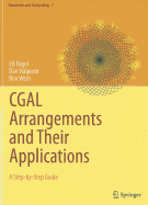 CGAL Arrangements and Their Applications: A Step-by-Step Guide