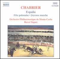 Chabrier: Orchestral Works - Monte Carlo Philharmonic Orchestra; Herv� Niquet (conductor)
