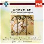 Chabrier: Une �ducation manqu�e; 4 M�lodies