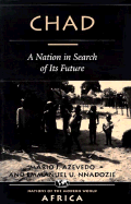 Chad: A Nation in Search of Its Future