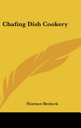 Chafing Dish Cookery