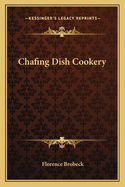 Chafing Dish Cookery