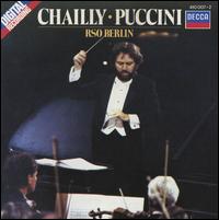 Chailly Conducts Puccini - Berlin Radio Symphony Orchestra; Riccardo Chailly (conductor)