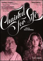 Chained for Life