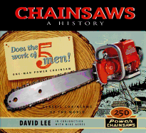 Chainsaws: A History