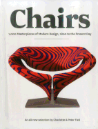 Chairs: 1000 Masterpieces of Modern Design, 1800 to the Present Day