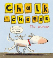 Chalk & Cheese - 